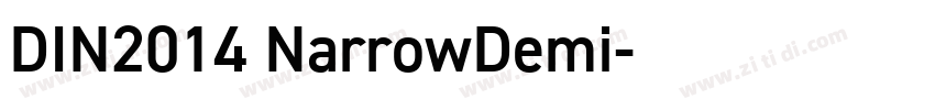 DIN2014 NarrowDemi字体转换 DIN2014 NarrowDemi字体转换
